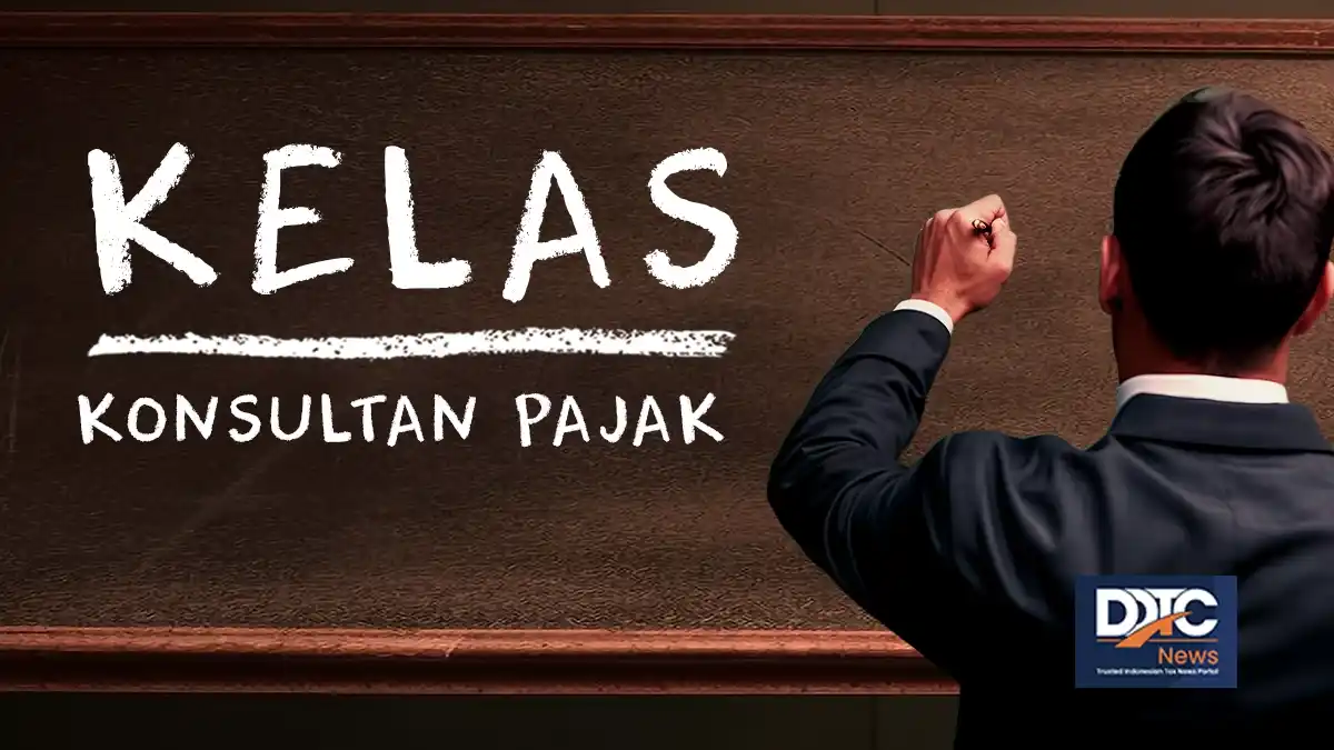 Ketentuan Umum dan Syarat Jadi Konsultan Pajak