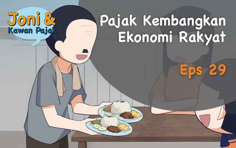 Pajak Kembangkan Ekonomi Rakyat