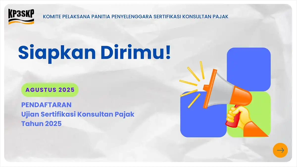KP3SKP Umumkan Jadwal Pendaftaran dan Pelaksanaan USKP Periode 2025